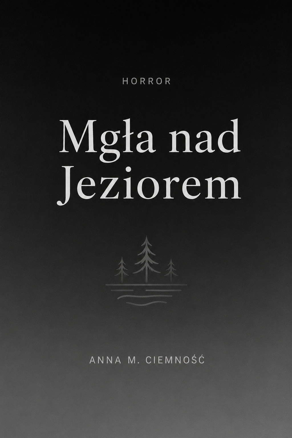 Mgła nad Jeziorem